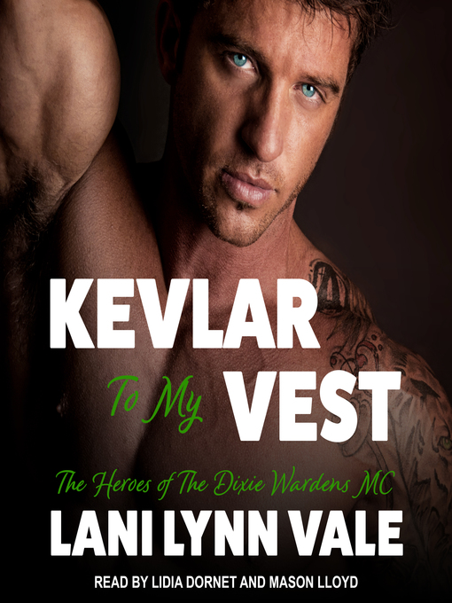 Title details for Kevlar to My Vest by Lani Lynn Vale - Available